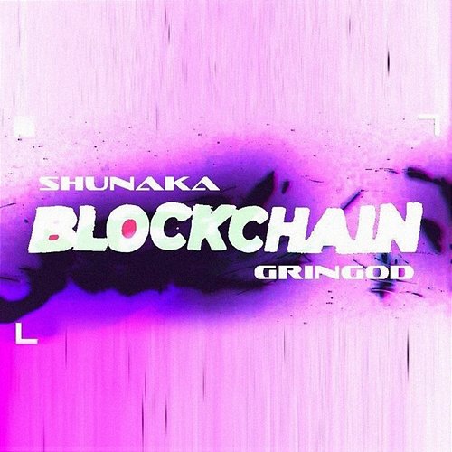 Blockchain Gringod, Shunaka