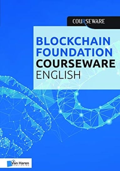 Blockchain Foundation Courseware Opracowanie zbiorowe