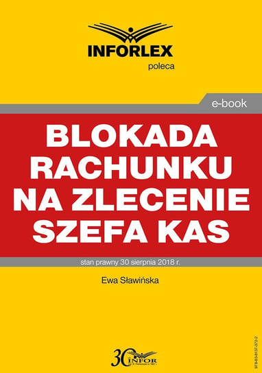 Blokada rachunku na zlecenie szefa KAS Sławińska Ewa