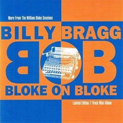 Bloke On Bloke Bragg Billy