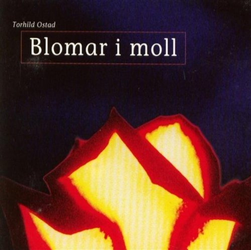 Blomar I Moll Ostad Torhild