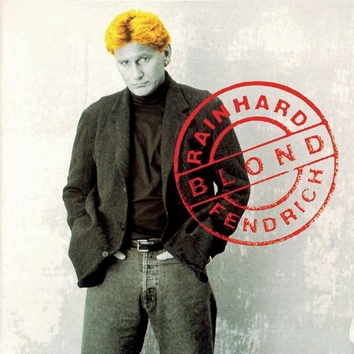 Blond Rainhard Fendrich