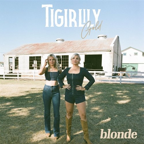 Blonde Tigirlily Gold