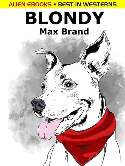 Blondy Brand Max, Frederick Faust