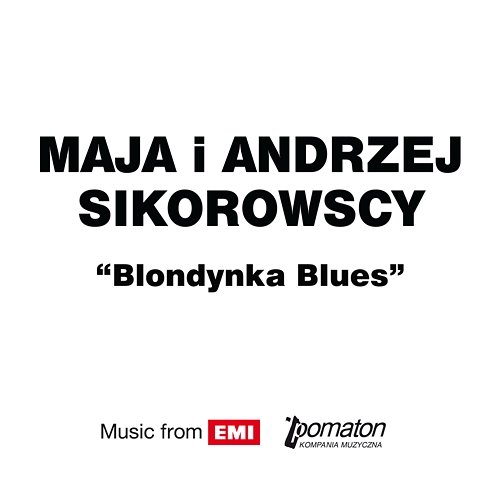 Blondynka Blues Maja Sikorowska i Andrzej Sikorowski
