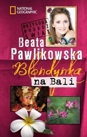 Blondynka na Bali Pawlikowska Beata