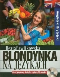 Blondynka na językach. Angielski, brytyjski + CD Pawlikowska Beata