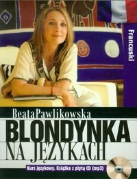 Blondynka na językach. Francuski + CD Pawlikowska Beata