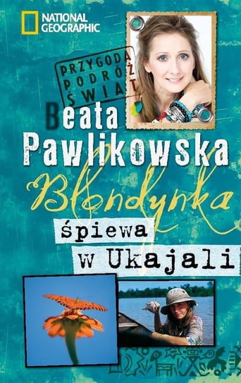 Blondynka śpiewa w Ukajali Pawlikowska Beata
