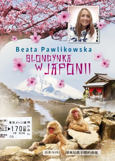 Blondynka w Japonii Beata Pawlikowska