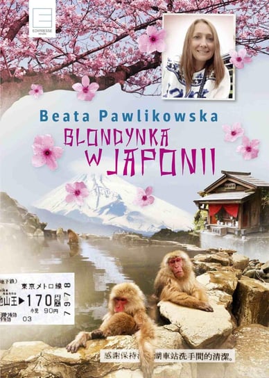 Blondynka w Japonii Pawlikowska Beata