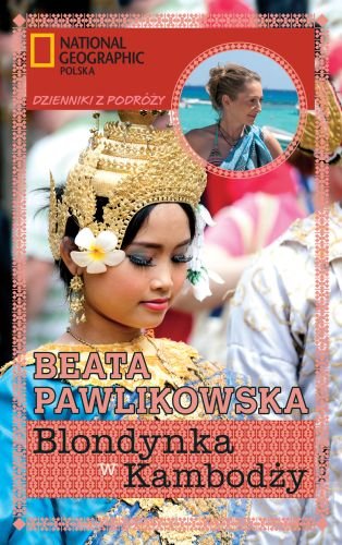 Blondynka w Kambodży Pawlikowska Beata