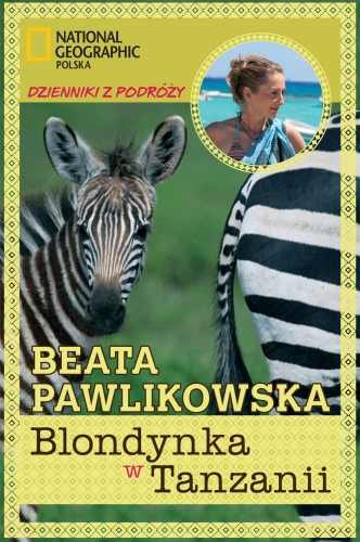 Blondynka w Tanzanii Pawlikowska Beata