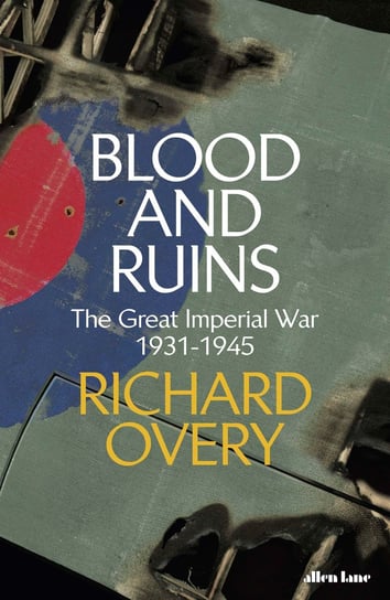 Blood and Ruins Overy Richard