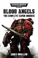 Blood Angels. The Complete Rafen Omnibus Swallow James