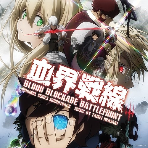 Blood Blockade Battlefront (Original Series Soundtrack) Taisei Iwasaki