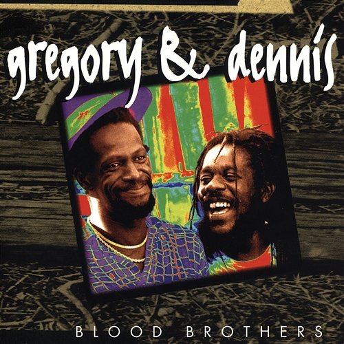 Blood Brothers Gregory Isaacs & Dennis Brown