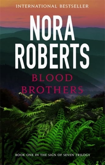 Blood Brothers: Number 1 in series Nora Roberts
