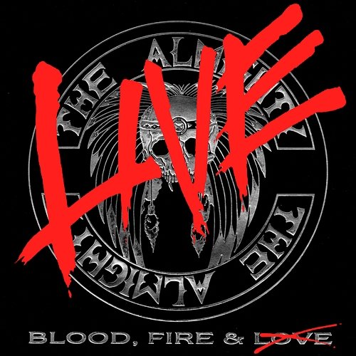 Blood, Fire & Live The Almighty
