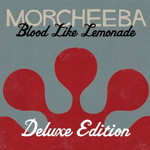 Blood Like Lemonade Morcheeba