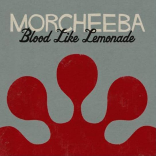Blood Like Lemonade Morcheeba