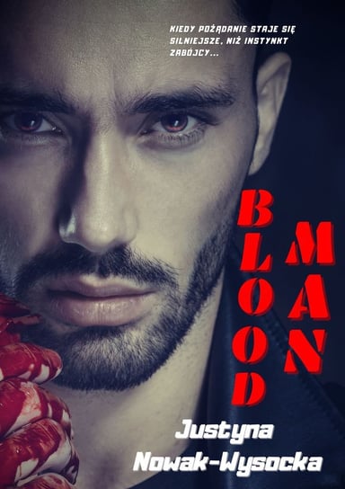 Blood Man - ebook mobi Nowak-Wysocka Justyna