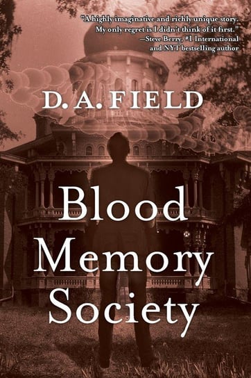 Blood Memory Society Field D.A.