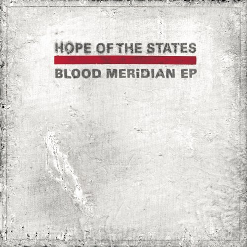 Blood Meridian Hope Of The States