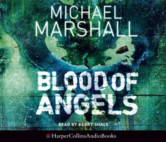 Blood of Angels (The Straw Men Trilogy, Book 3) Nicholl Kati, Marshall Michael