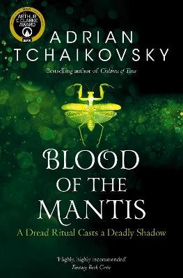 Blood of the Mantis Tchaikovsky Adrian