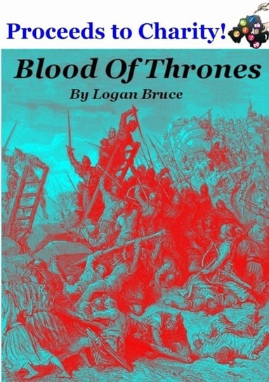 Blood of Thrones Bruce Logan