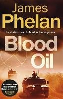Blood Oil James Phelan