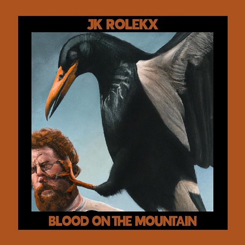 Blood On the Mountain JK Rolekx