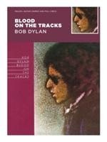 Blood on the Tracks - Bob Dylan Music Sales Ltd.