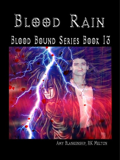 Blood Rain Amy Blankenship