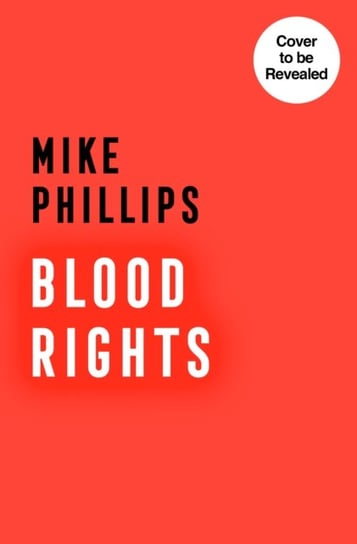 Blood Rights Phillips Mike
