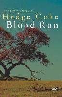 Blood Run Hedge Coke Allison Adelle, Coke Allison Hedge