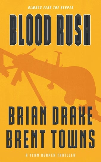 Blood Rush Drake Brian