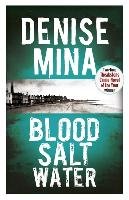 Blood, Salt, Water Mina Denise