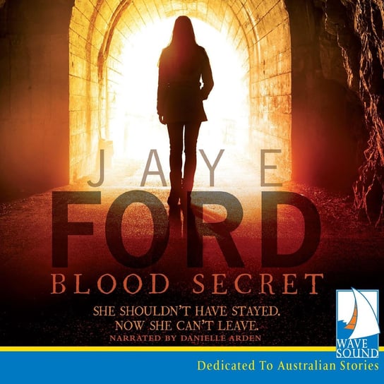 Blood Secret Ford Jaye