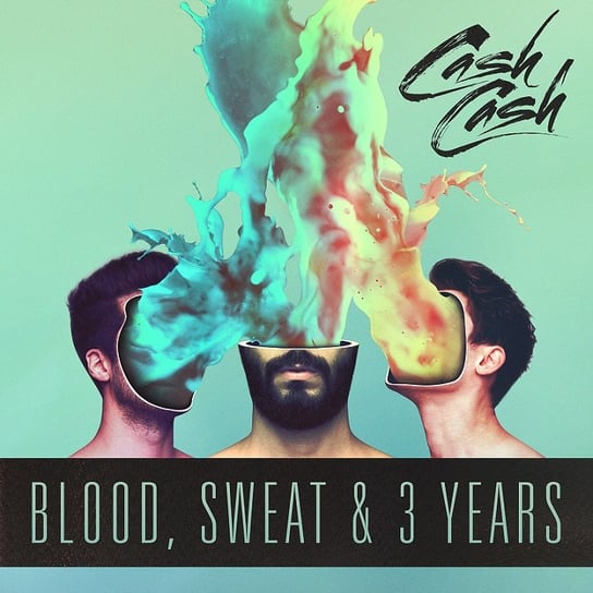 Blood Sweat & 3 Years Cash Cash