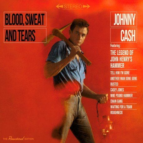 Blood, Sweat and Tears + Now Here's Johnny Cash Cash Johnny