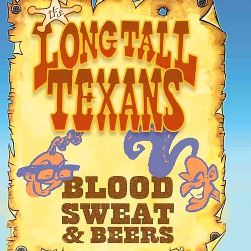 Blood, Sweat & Beers The Long Tall Texans
