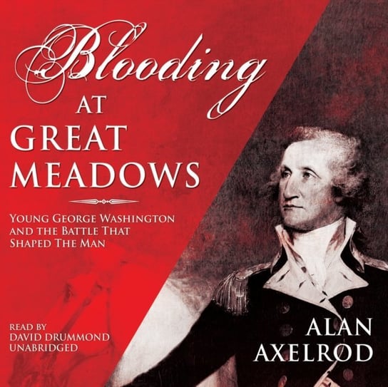 Blooding at Great Meadows Axelrod Alan