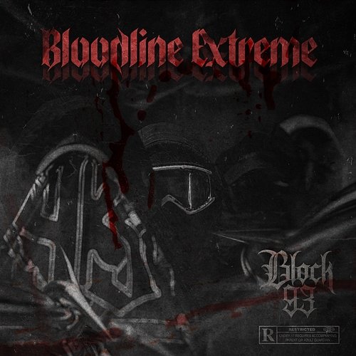 Bloodline Extreme Block 93