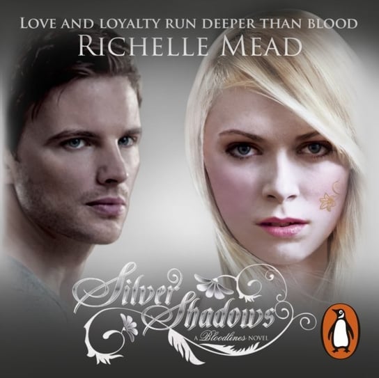Bloodlines: Silver Shadows (book 5) Mead Richelle