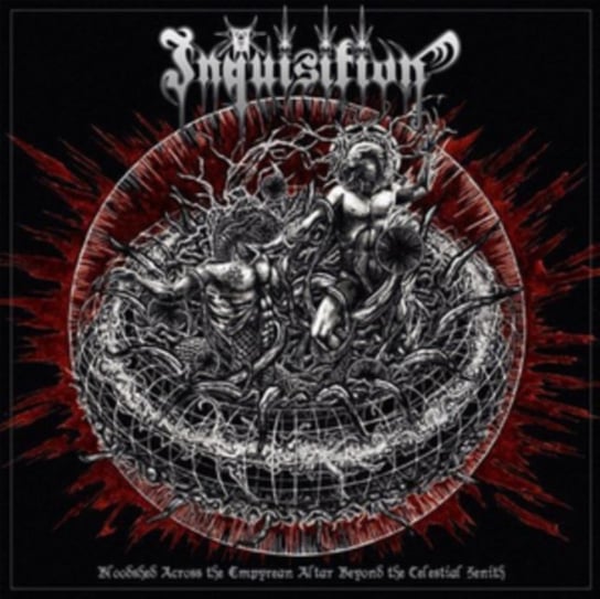 Bloodshed Across The Empyrean Altar Beyond The Celestial Zenith (Limited Edition) Inquisition