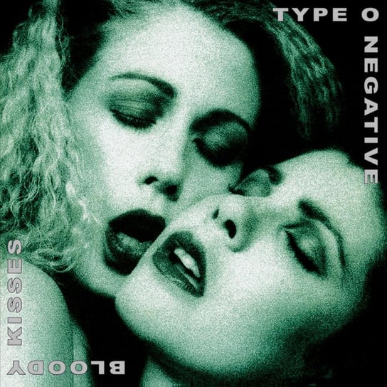Bloody Kisses, płyta winylowa Type O Negative