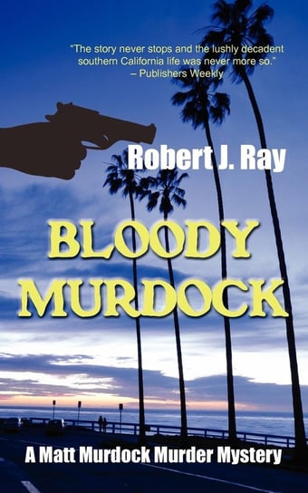 Bloody Murdock Ray Robert  J