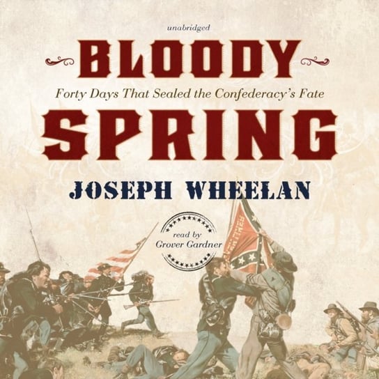 Bloody Spring Wheelan Joseph